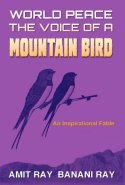 World Peace: The Voice Of A Mountain Bird