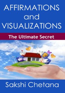 Affirmations and Visualization: The Ultimate Secret